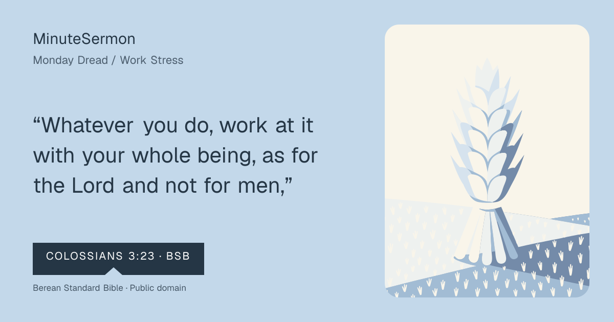 Verse card for Monday Dread / Work Stress | MinuteSermon